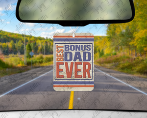 Best Bonus Dad Ever Felt Freshie