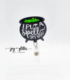 I Put A Spell On You Cauldron Glitter Badge Reel